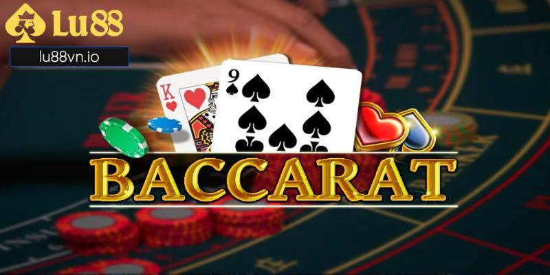 Quy định cách chơi Baccarat dễ hiểu dành cho người mới bắt đầu