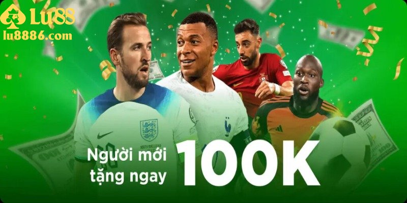 Giới thiệu về chương trình tặng 100k cho tân binh